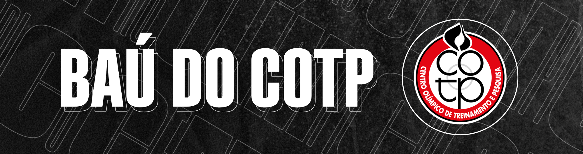 Na imagem, banner do Baú do Centro Olímpico.